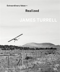 James Turrell - Extraordinary Ideas - Realized